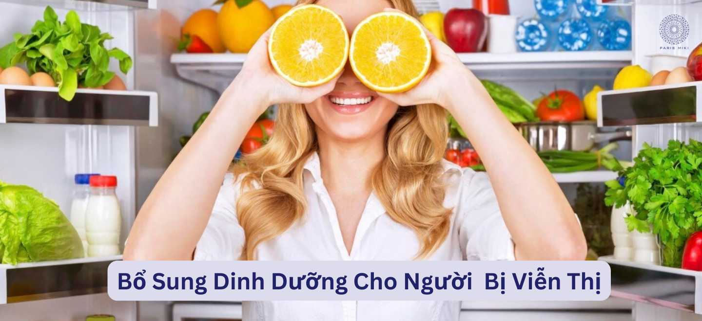 Bổ Sung Dinh Dưỡng Cho Người  Bị Viễn Thị