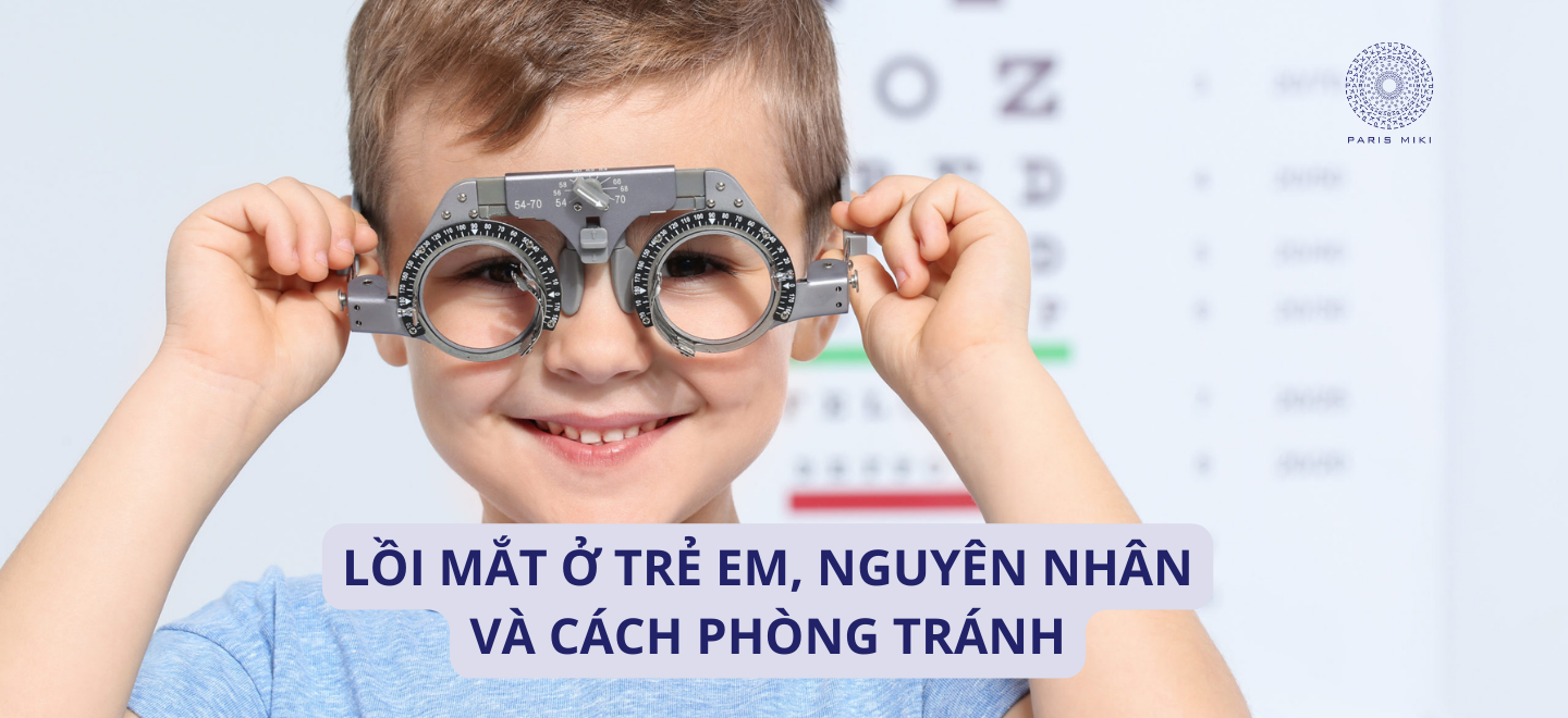 Lồi mắt ở trẻ em, nguyên nhân và cách phòng tránh